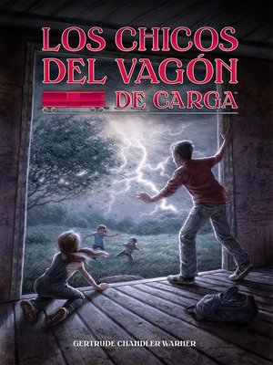 cover image of Los Chicos del vagon de carga